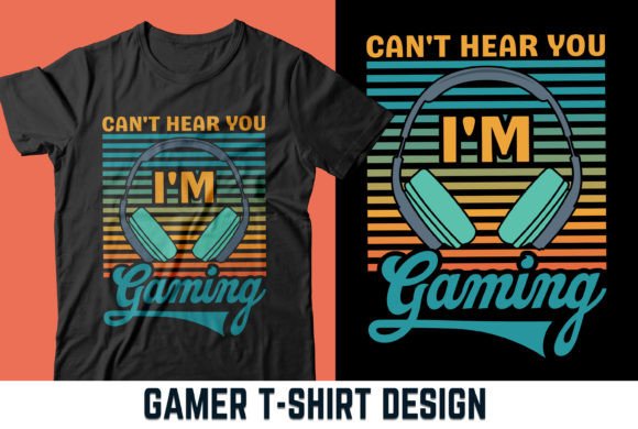 Canāt Hear You, Iām Gaming T-Shirt V1: A Practical Guide for Print-on-Demand Creators