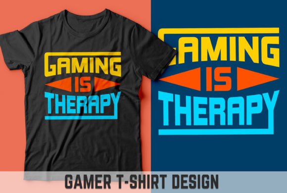 Gaming is Therapy: Gamer T-shirt V4