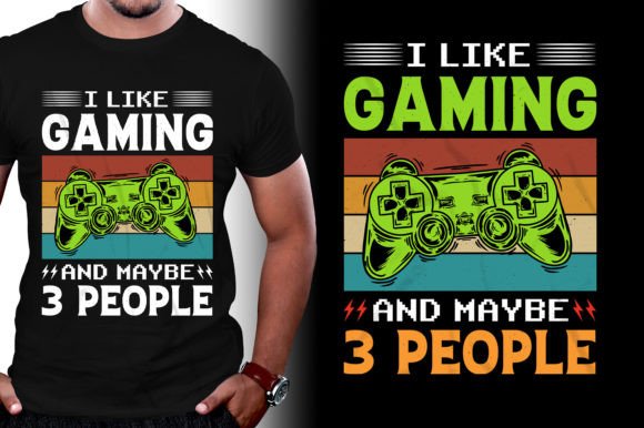 I Like Gaming and Maybe 3 People T-Shirt: The Introvert’s Perfect Statement Piece